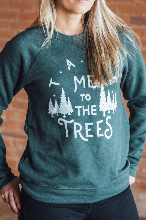 Take Me to the Trees Crewneck Sweatshirt