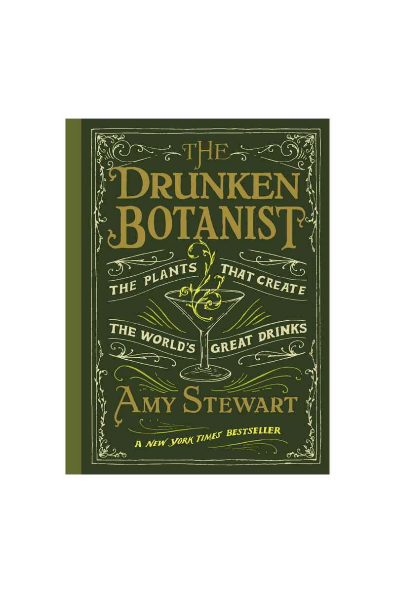 The-Drunken-Botanist-The-Plants-That-Create-the-Worlds-Great-Drinks-by-Amy-Stewart