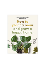 3 of 3:How to Plant a Room and Grow a Happy Home