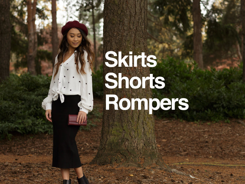 Skirts + Shorts