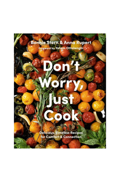    Don_t-Worry-Just-Cook-by-Bonnie-Stern-and-Anna-Rupert