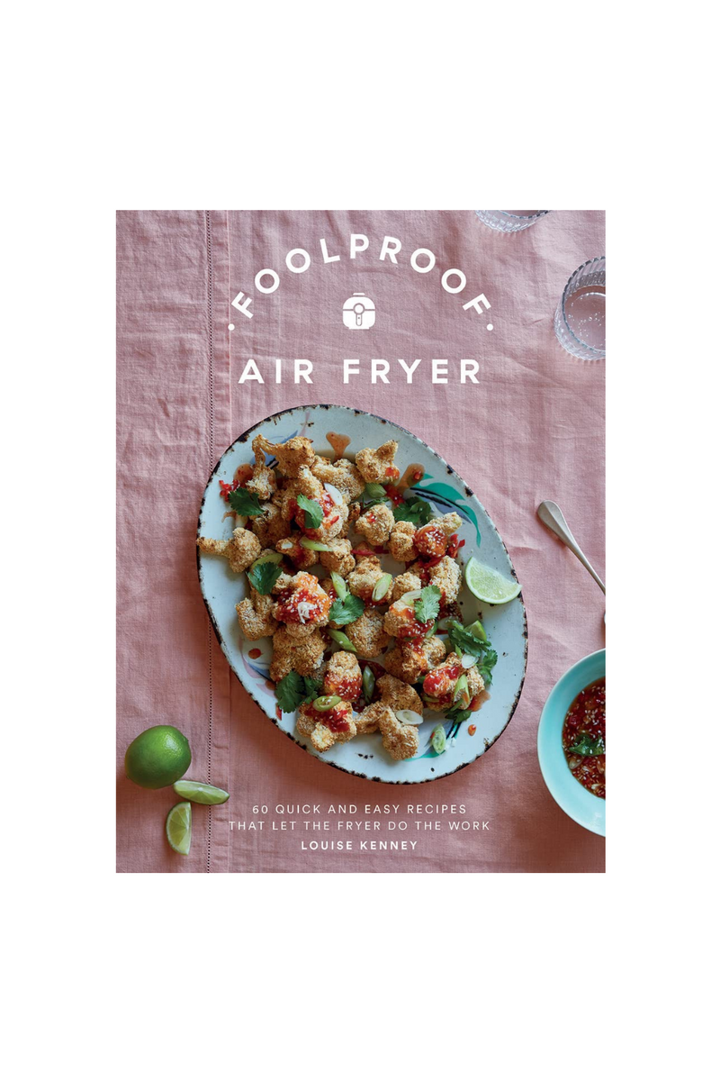 Foolproof-Air-Fryer-by-Louise-Kenney