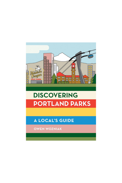 Discovering Portland Parks