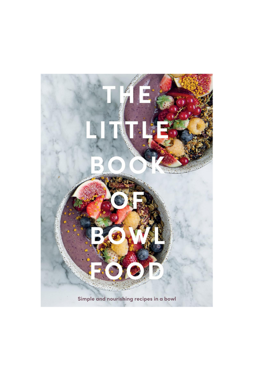 The Little Book of Bowl Food