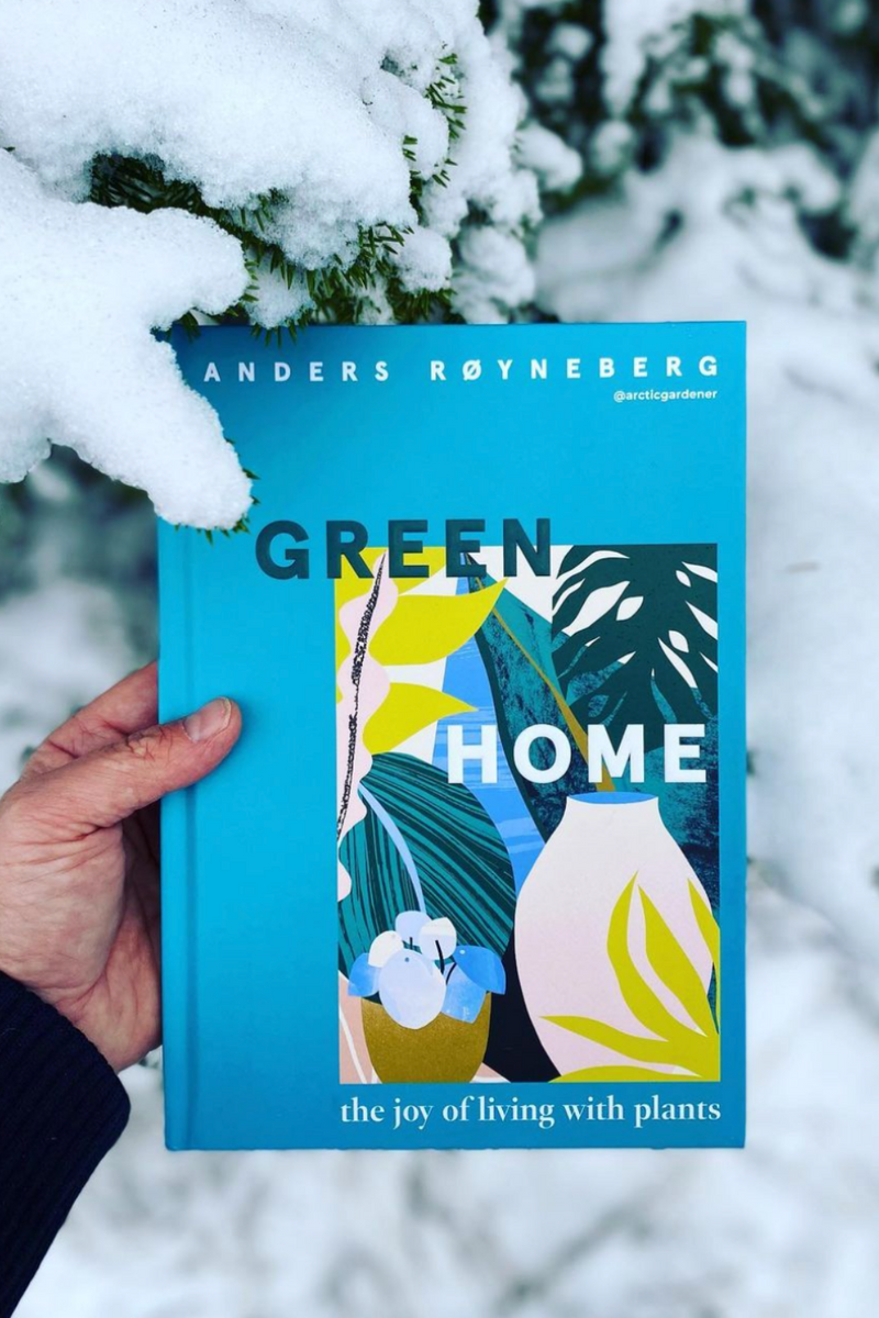 Chronicle Books Green Home: The Joy of Living with Plants by Anders Royneberg