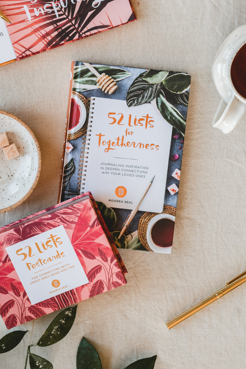 52 Lists for Togetherness: Journaling Inspiration to Deepen Connections with Your Loved Ones (A Weekly Guided Mindfulness and Positivity Journal For Women to Nurture Relationships) By Moorea Seal