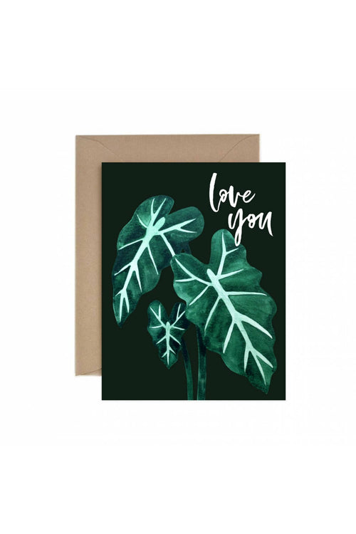 Paper Anchor Co. Love You Alocasia Greeting Card