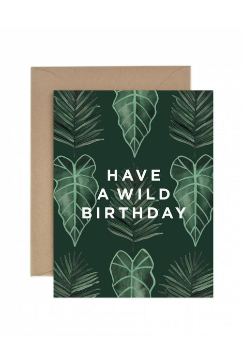 Paper Anchor Co. Have A Wild Birthday Greeting Card